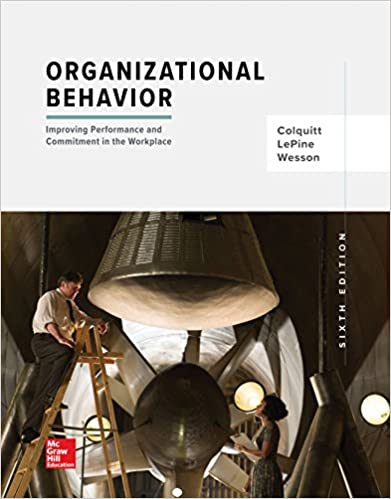 Organizational Behavior: Improving Performance and Commitment in the Workplace (6th Edition) - Original PDF